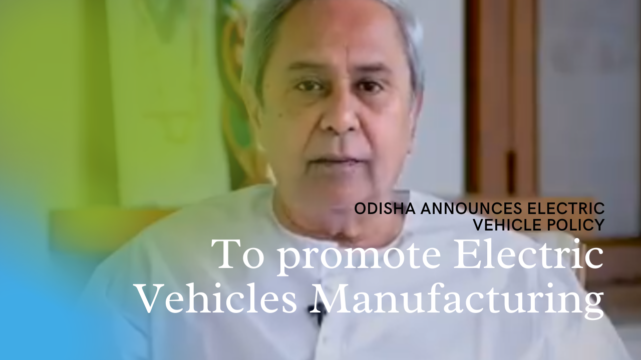 Odisha announces Electric Vehicle Policy