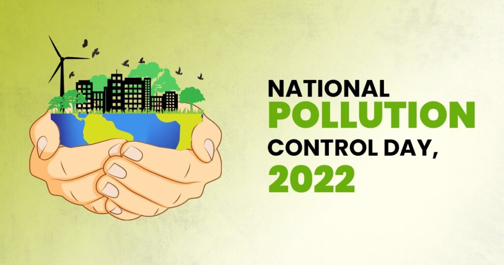 National Pollution Control Day, 2022 - Renewable India