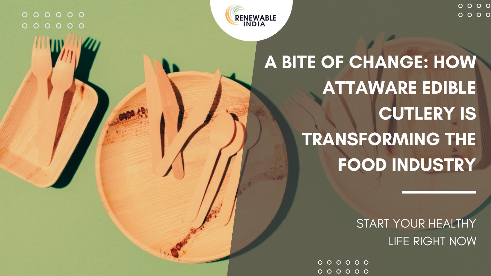 Attaware Edible Cutlery – Savor Sustainability, Bite by Bite