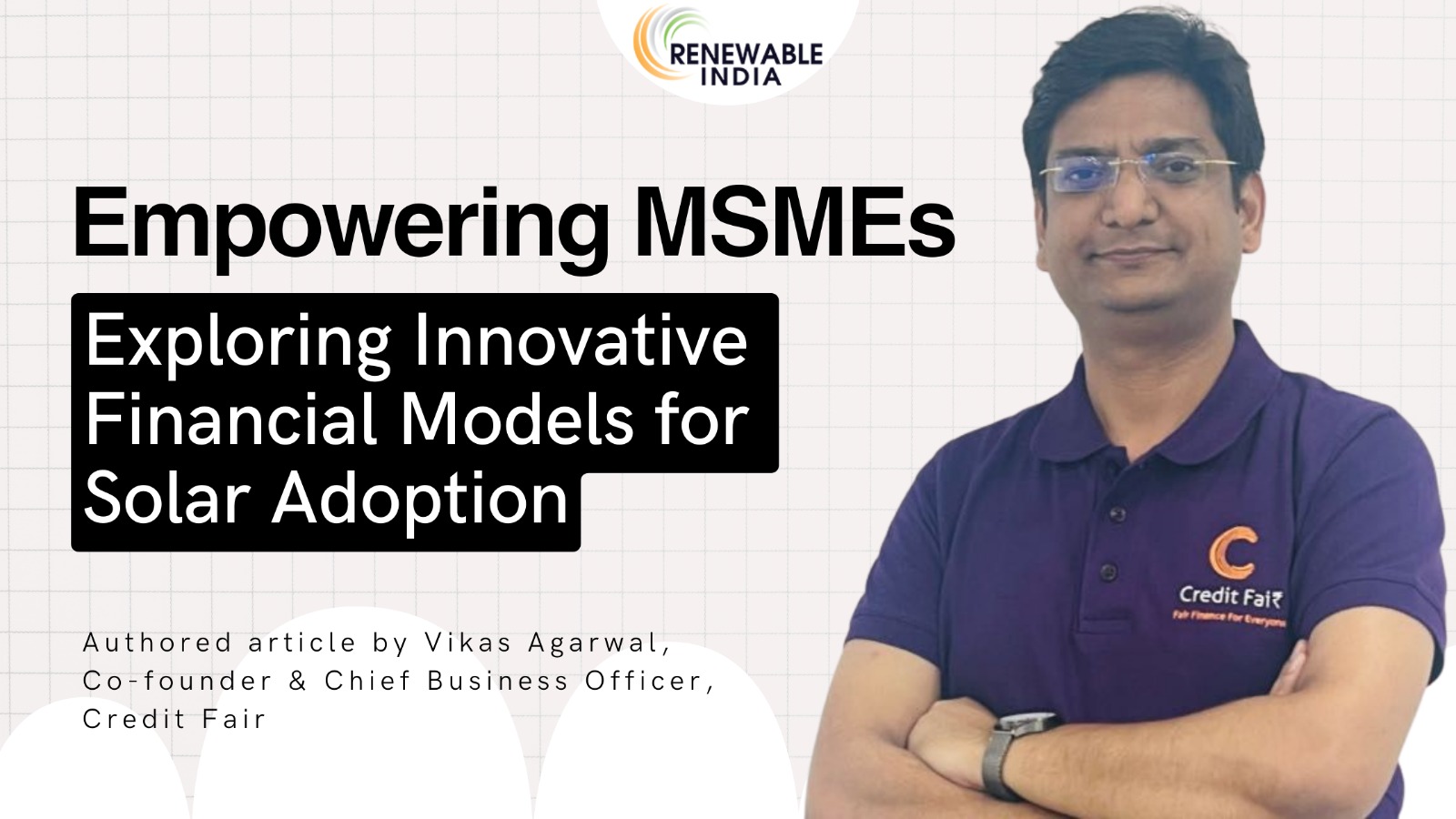 Need new financial models to accelerate solar drive in MSME sector