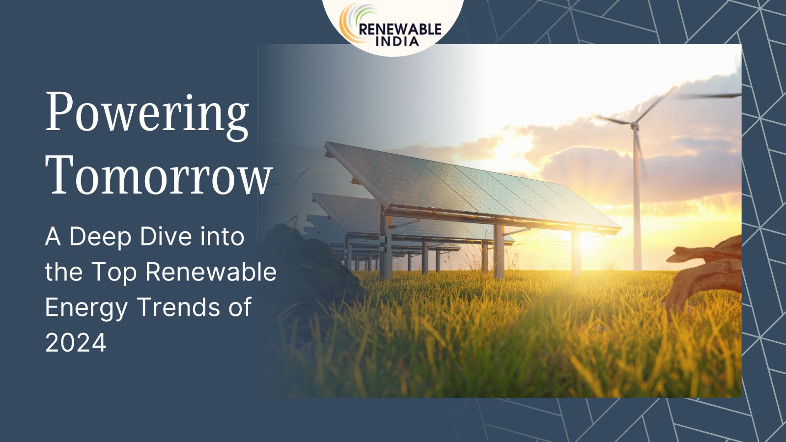 Navigating the Path to a Sustainable Future with Trends of Renewable