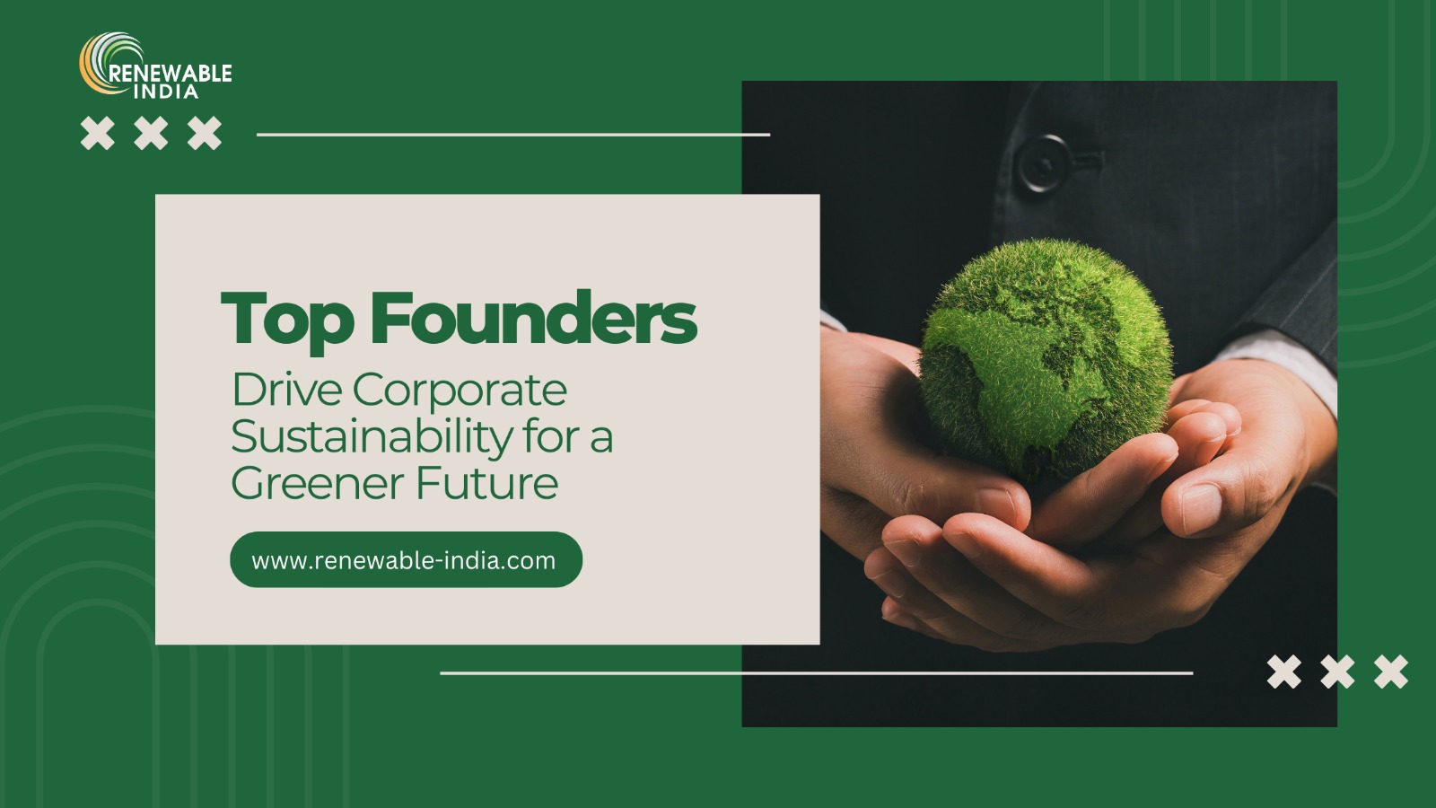 Profit Meets Planet: How leading founders are making Corporate Sustainability a reality for a Greener Future