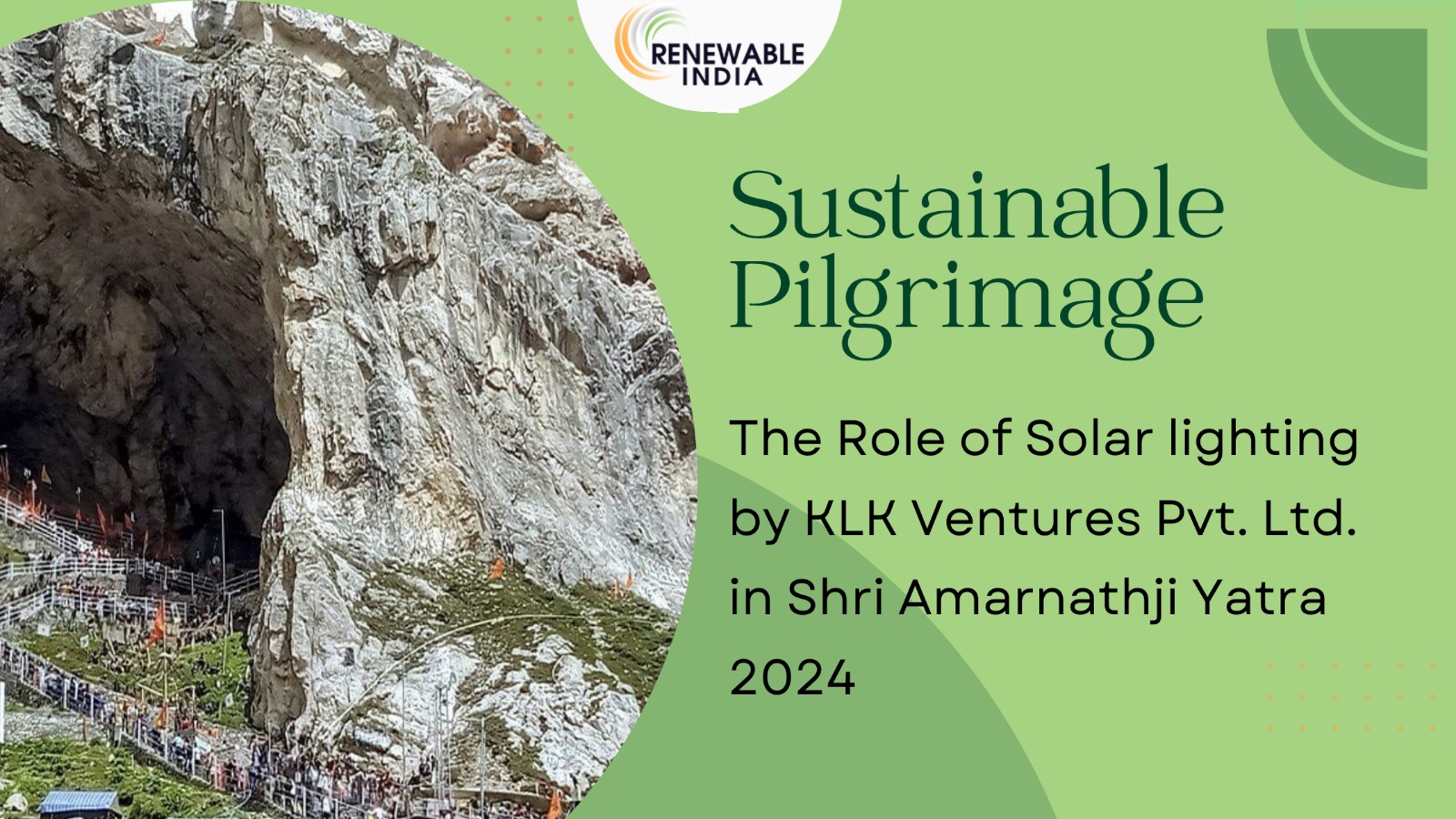 KLK Ventures Pvt. Ltd. to Supply, Install, and Maintain Solar Home Lighting Systems for Shri Amarnathji Yatra-2024