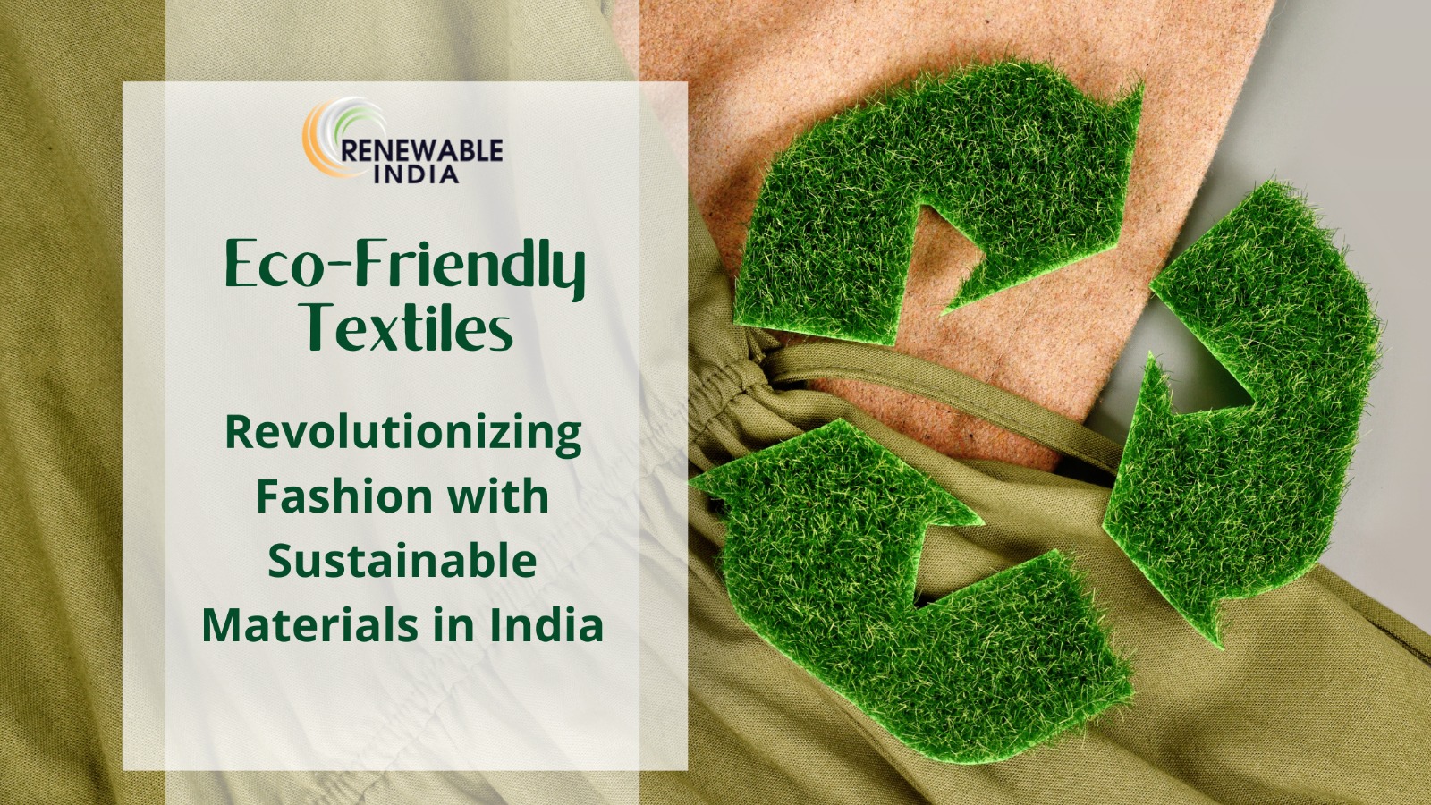 Sustainable Manufacturing Practices in the Indian Fashion Industry