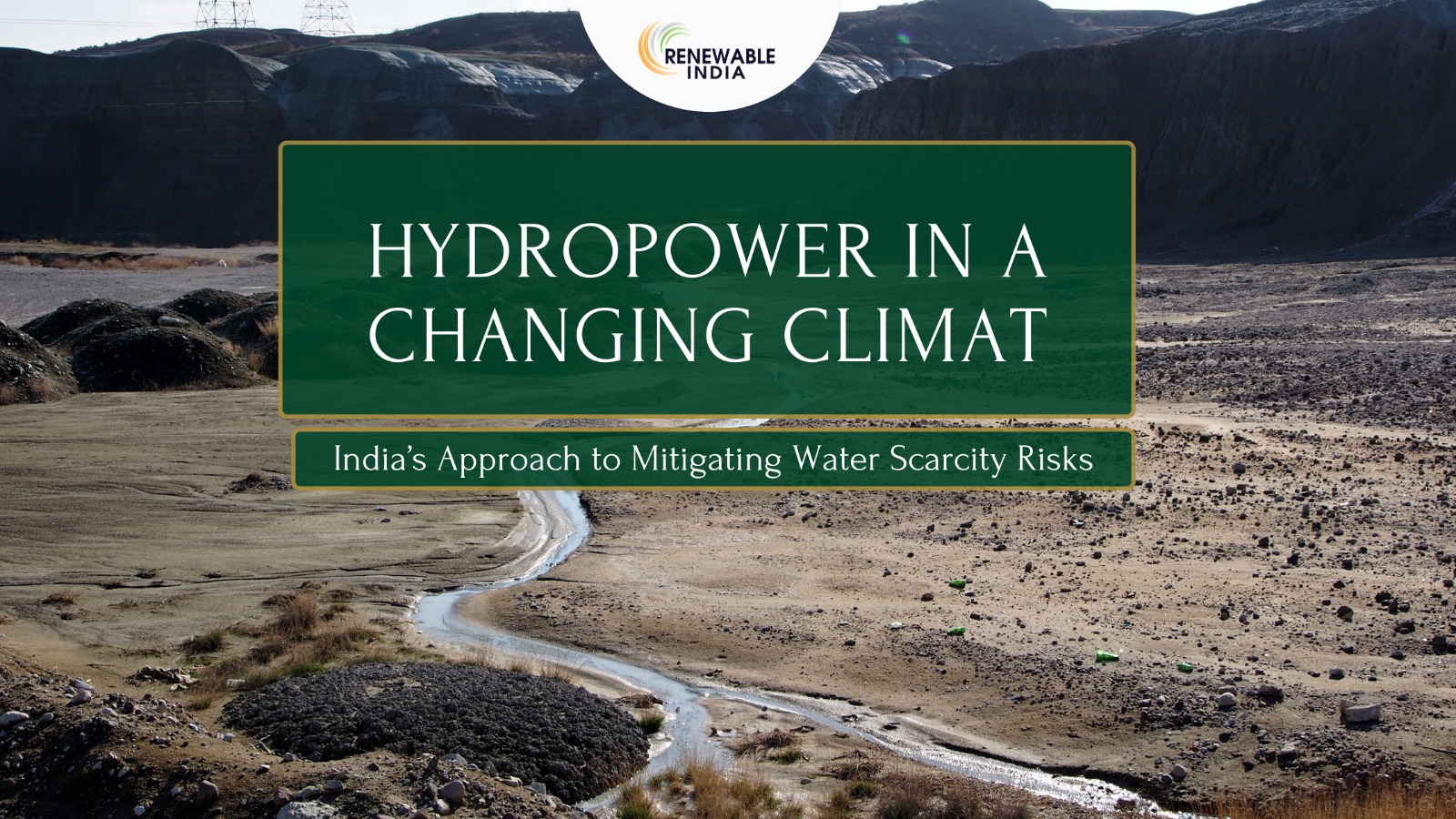 Adapting Hydropower to Climate Change: Water Management and Solutions in India