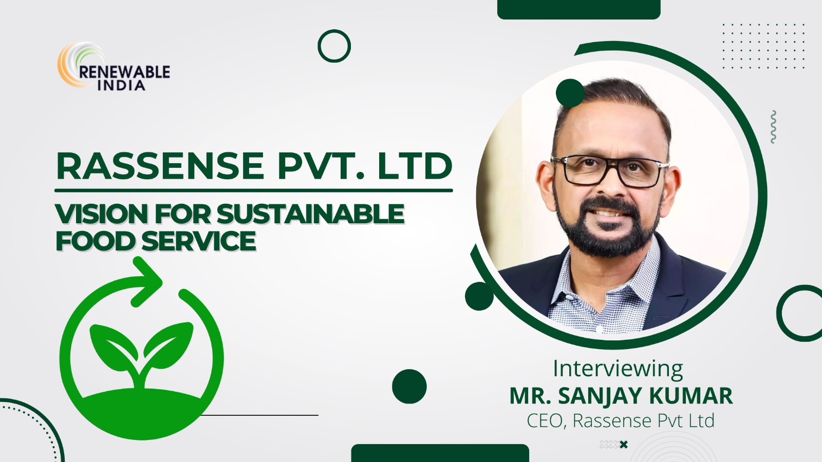 Sustainable cuisine – an interview with Mr. Sanjay Kumar